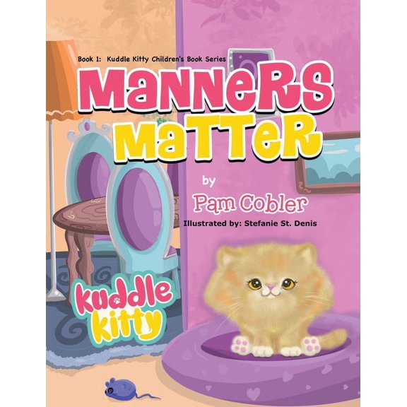 Manners Matter: Kuddle Kitty, (Paperback)