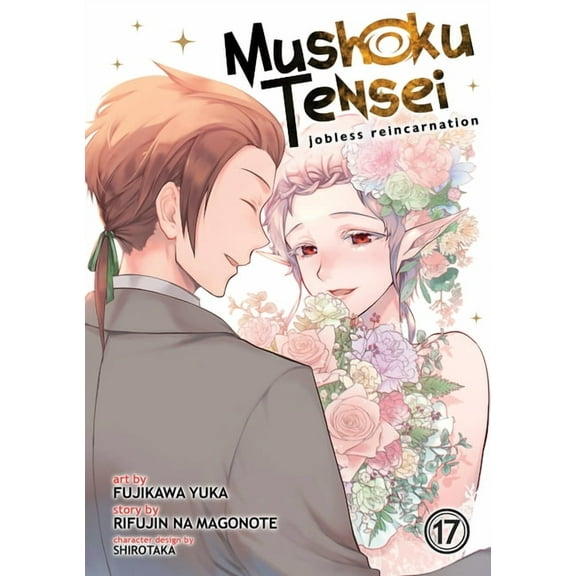 Mushoku Tensei: Jobless Reincarnation (Manga): Mushoku Tensei: Jobless Reincarnation (Manga) Vol. 17 (Series #17) (Paperback)