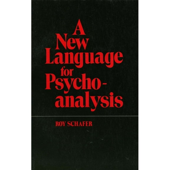 A New Language for Psychoanalysis, (Paperback)