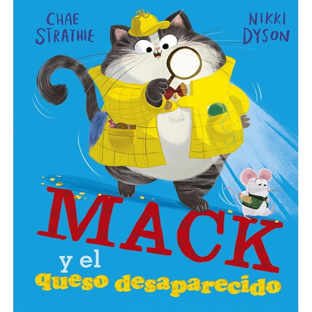Libro Mack Y El Queso Desaparecido Tapa Dura, Autor Chae Strathie, Editorial Picaronaobelisco