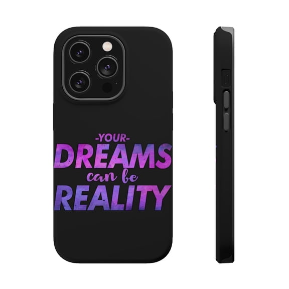 DistinctInk Tough Case for Apple iPhone 15 PRO (6.1" Screen), Compatible with MagSafe Charging - Dreams Can Be Reality