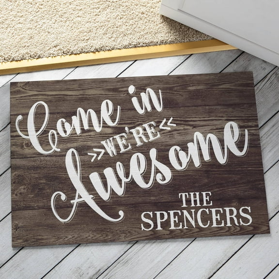Come In We're Awesome Personalized Indoor/Outdoor Doormat
