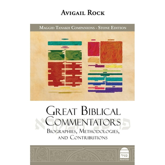 Great Biblical Commentators: Biographies, Methodologies, and Contributions, (Hardcover)