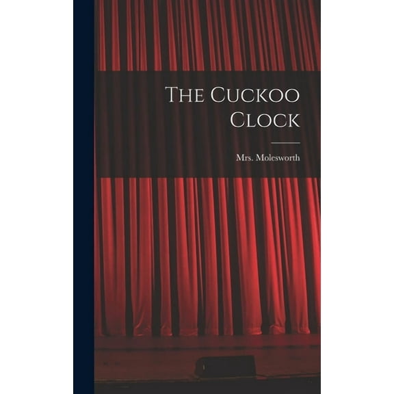 The Cuckoo Clock (Hardcover)