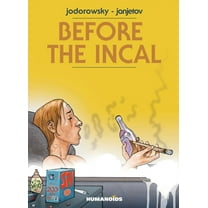 Before The Incal (Hardcover)