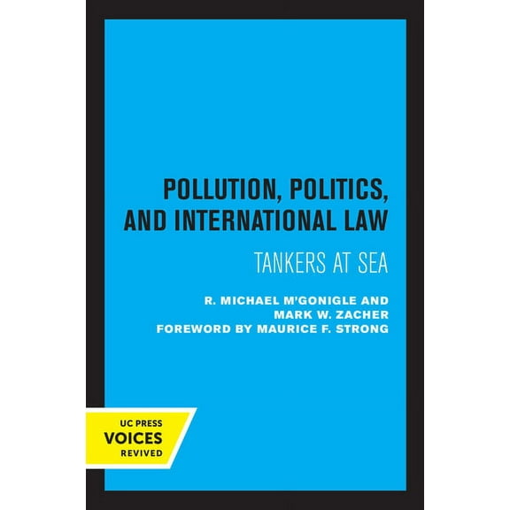 Pollution, Politics, and International Law: Tankers at Sea, (Paperback)