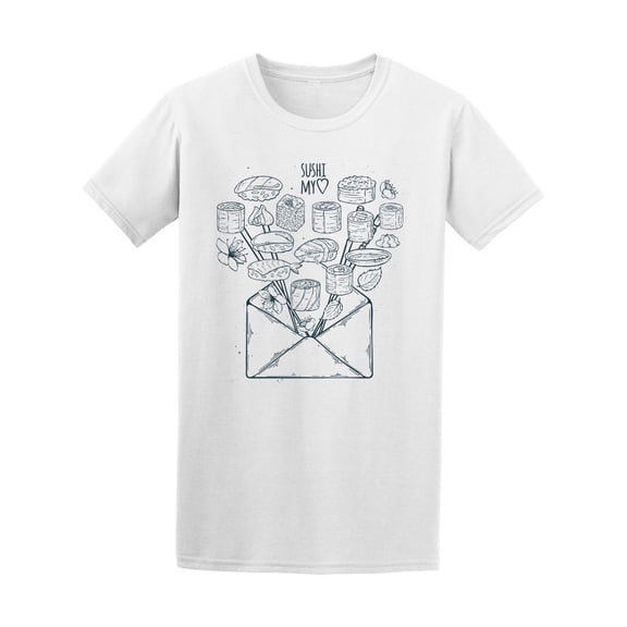 Sushi My Love, Sushi Lovers Tee Men's -Image by Shutterstock