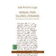 thumbnail image 1 of Manual para talleres literarios El Tapiz del Unicornio JOSE ANTONIO LUGO, 1 of 2