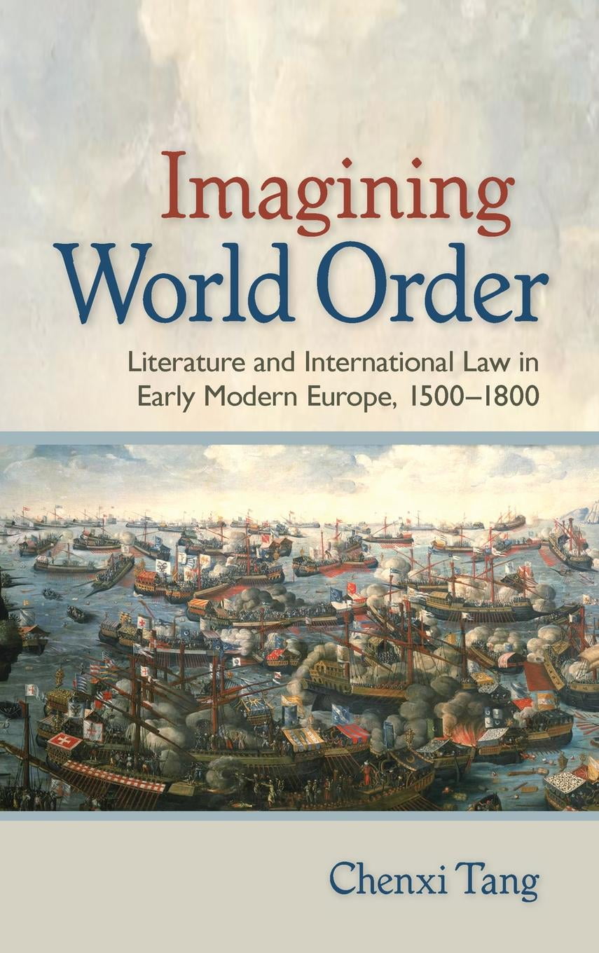 Imagining World Order Literature and International Law in