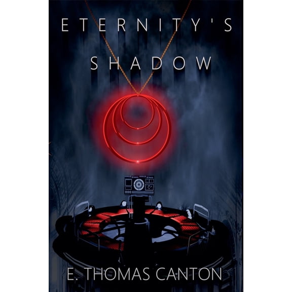 Shadow Trilogy Eternity's Shadow, Book 1, (Paperback)