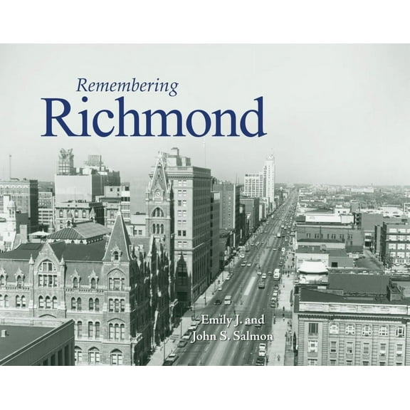 Remembering Remembering Richmond, (Paperback)