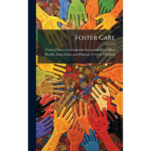 Foster Care, (Hardcover)