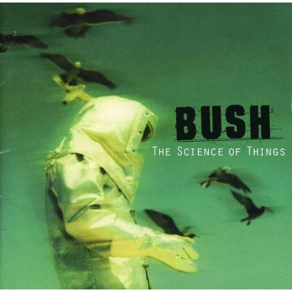 Bush - Science of Things - Music & Performance - CD