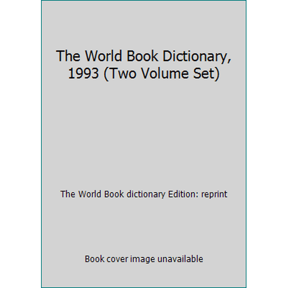 Pre-Owned The World Book Dictionary, 1993 (Two Volume Set) (Hardcover) 0716602946 9780716602941