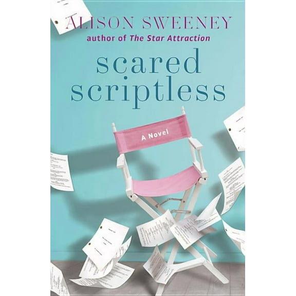 Scared Scriptless : A Novel (Paperback)