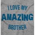thumbnail image 2 of Love My Amazing Brother Cute Sibling Toddler Boy Girl T Shirt Infant Toddler Brisco Brands 4T, 2 of 6