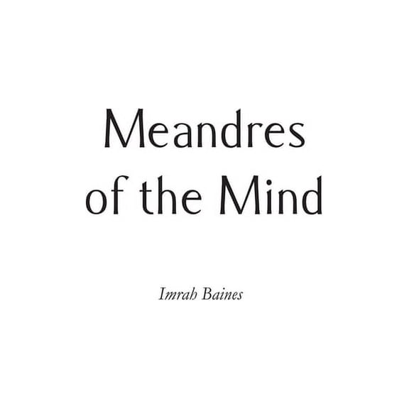 Meandres of the Mind, (Paperback)