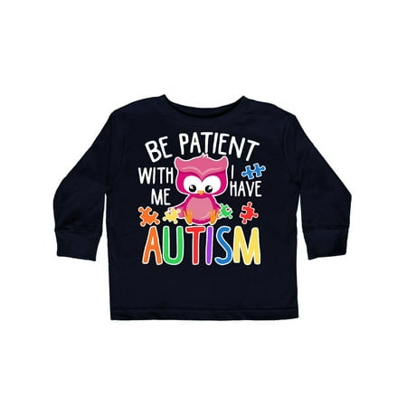 

Inktastic Be Patient with me I have Autism with Owl and Puzzle Pieces White Text Gift Toddler Boy or Toddler Girl Long Sleeve T-Shirt