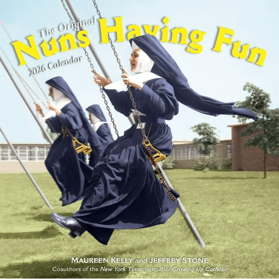 Nuns Having Fun Wall Calendar 2026: Real Nuns Having a Rollicking Good Time, (Paperback)