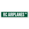 RC AIRPLANES Street Sign hobby model builder helicopter planes fly flyer gift
