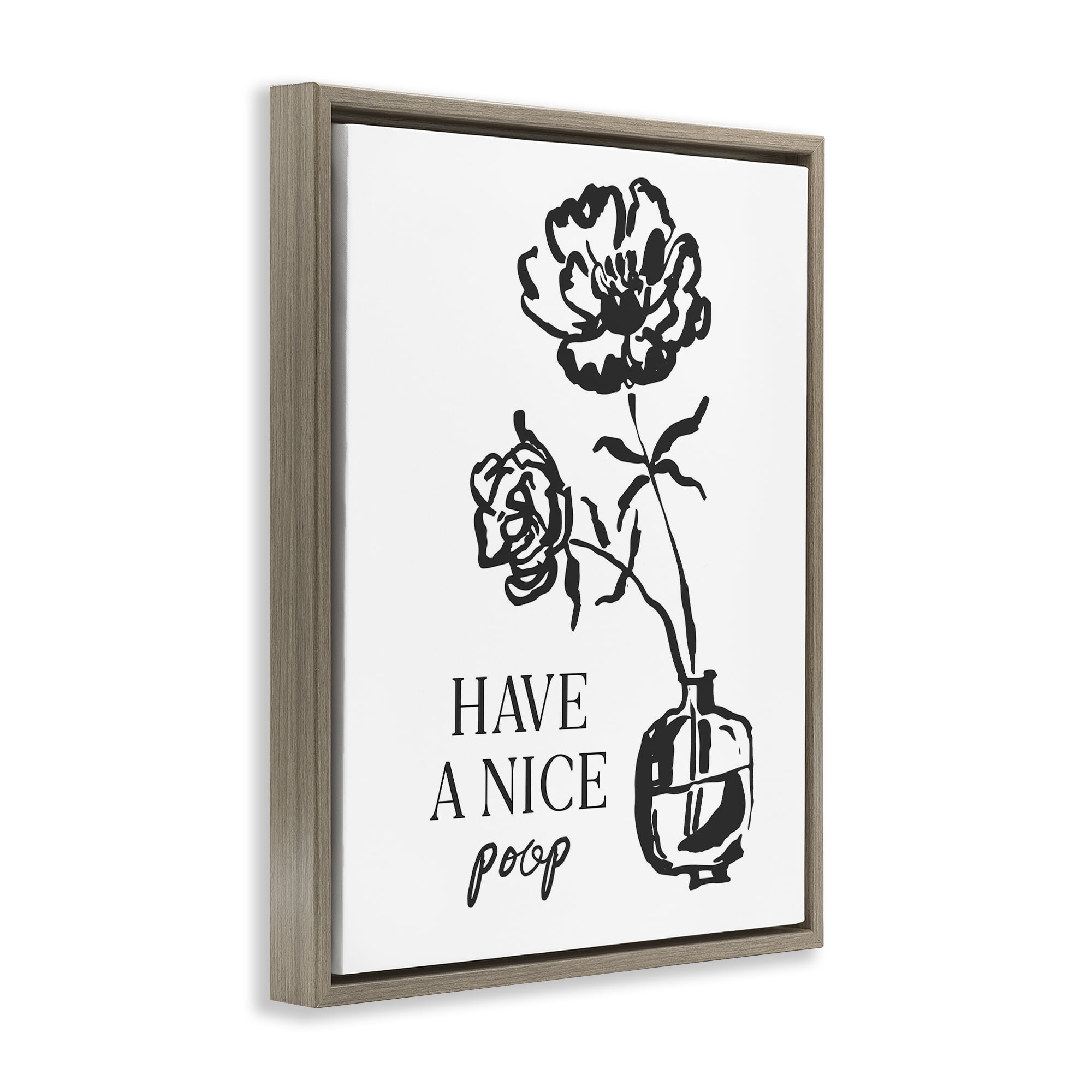 Stupell Industries Have A Nice Poop Brown Framed Floater Canvas Wall Art, design by Lettered and Lined