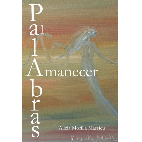 Palabras al Amanecer, (Hardcover)