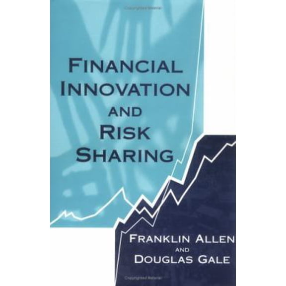 Pre-Owned Financial Innovation and Risk Sharing (Hardcover) 0262011417 9780262011419