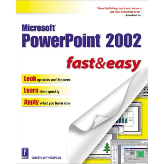 Pre-Owned Microsoft PowerPoint 2002 Fast & Easy, 9780761533962, 0761533966, Paperback, 1 edition