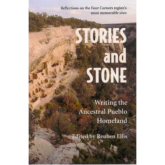 Pre-Owned Stories and Stone: Writing the Ancestral Pueblo Homeland (Paperback) 0816523665 9780816523665