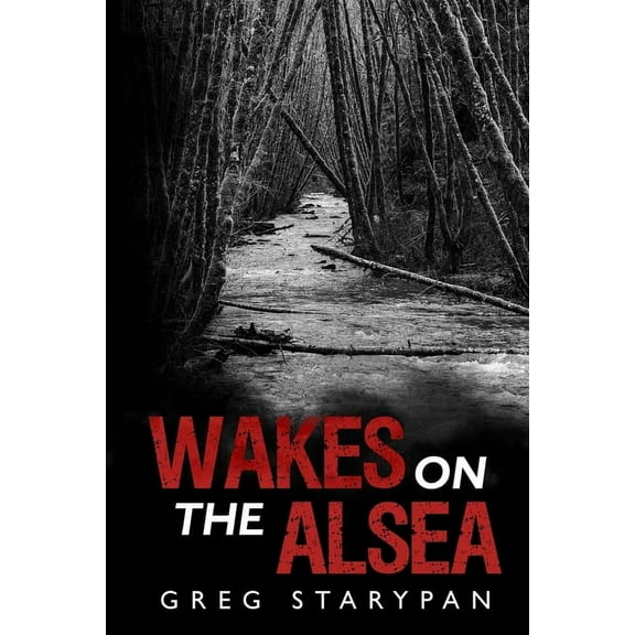 Wakes on the Alsea (Paperback)