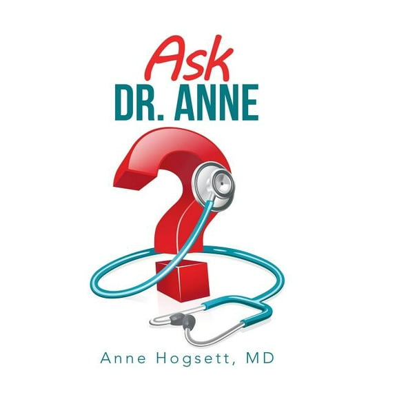 Ask Dr. Anne (Hardcover)