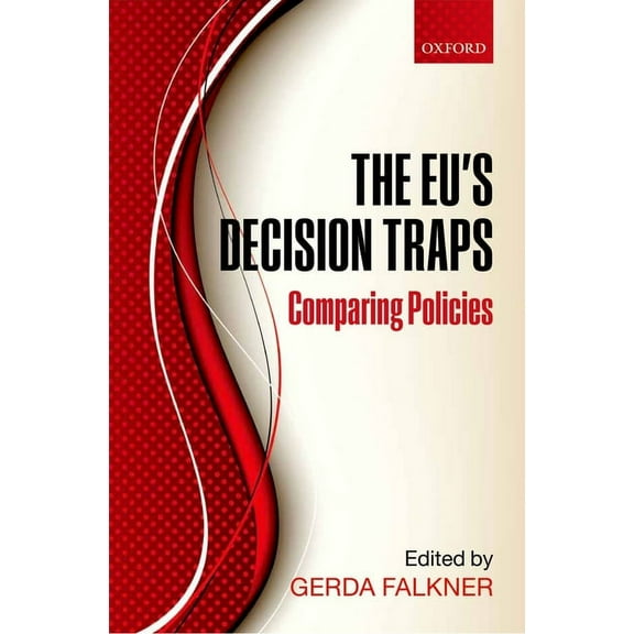 The EU's Decision Traps, (Hardcover)