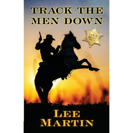 Track the Men Down : Large Print Edition (Paperback)