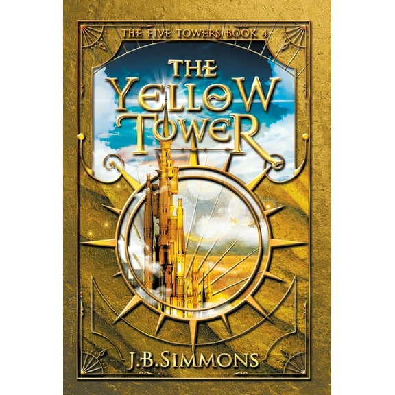 Five Towers The Yellow Tower, Book 4, (Hardcover)