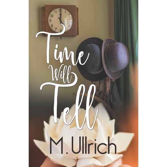 Time Will Tell (Paperback)