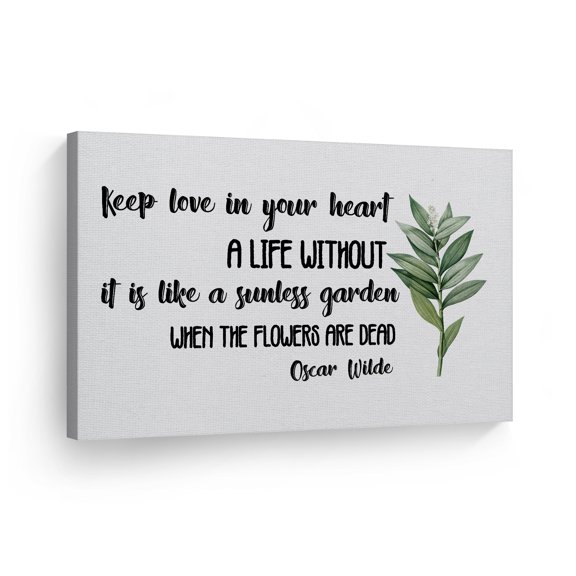 Smile Art Design Keep love in your heart A life without it is like a sunless garden when the flowers are dead Oscar Wilde Canvas Print Motivational Inspirational Quote Wall Art Ready to Hang 8x12