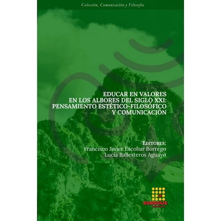 Educar en valores en los albores del siglo XXI: Pensamiento estético-filosófico y comunicación (Paperback)