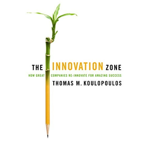 Pre-Owned The Innovation Zone: How Great Companies Re-Innovate for Amazing Success, 9780891062349, 0891062343, Hardcover,