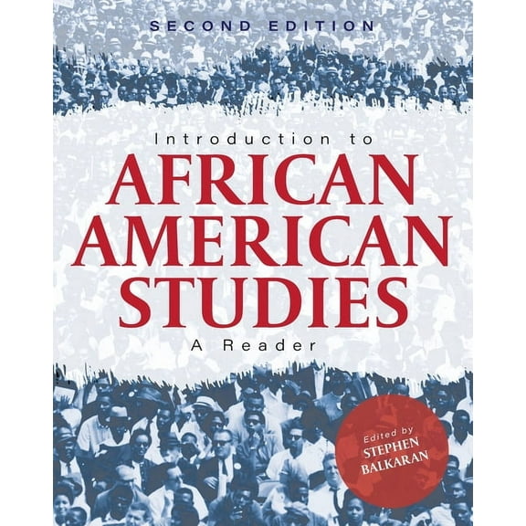 Introduction to African American Studies: A Reader, (Paperback)