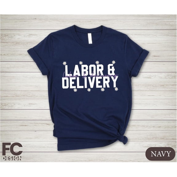 Labor and Delivery Shirt, Nurse Appreciation T-shirt, Nurse, Daisy Floral Shirt, Nursing Life Shirt, Nursing Student Shirt All Size S-5Xl
