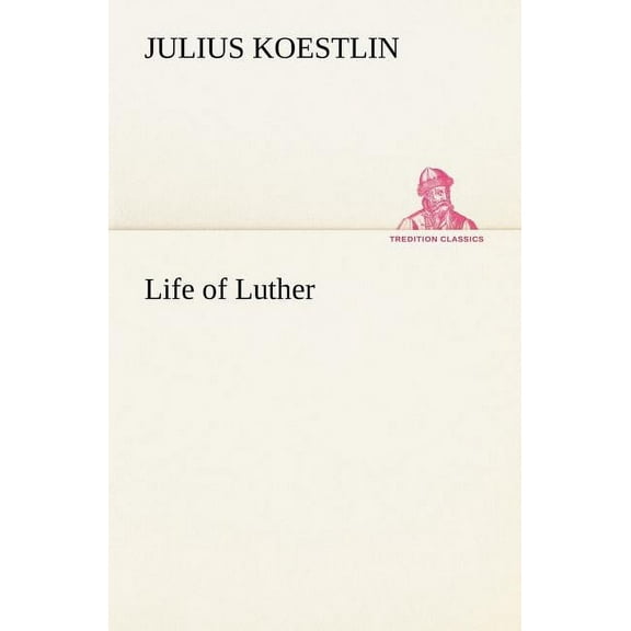 Life of Luther (Paperback)