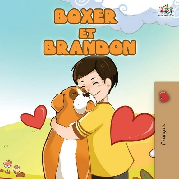 French Bedtime Collection Boxer et Brandon: Boxer and Brandon (French Edition), (Paperback)
