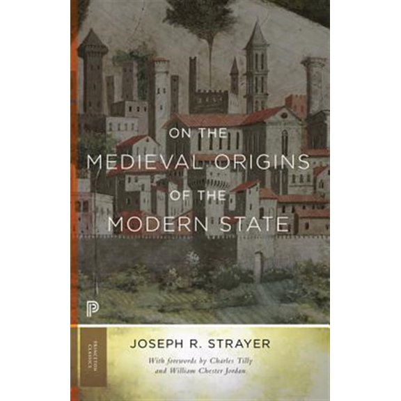 Pre-Owned On the Medieval Origins of the Modern State (Princeton Classics, 76)