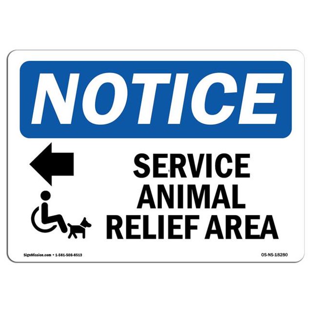 SignMission OS-NS-A-1824-L-18280 18 x 24 in. OSHA Notice Sign - Service Animal Relief Area Left