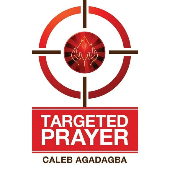 Targeted Prayer (Paperback)