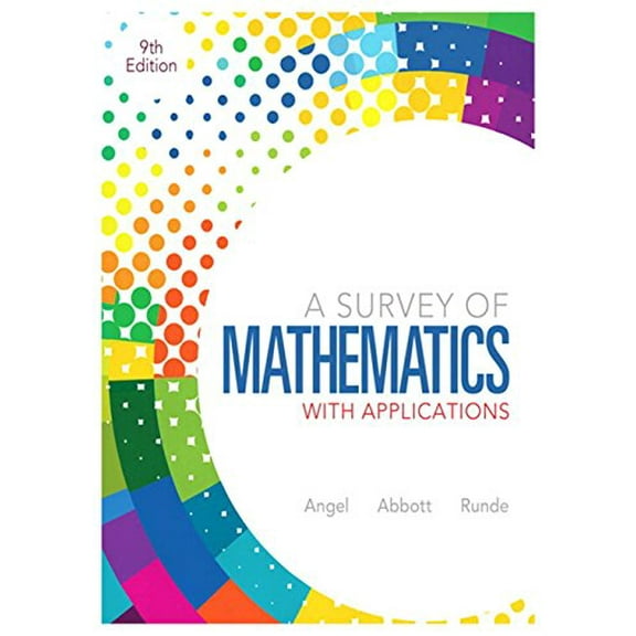 Pre-Owned A Survey of Mathematics with Applications (9th Edition)