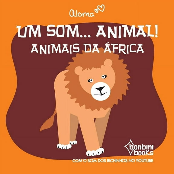 Um Som... Animal!: Animais Da Africa, (Paperback)