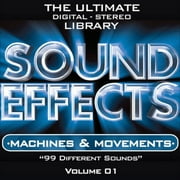 Sound Effects, Vol.1: Machines & Movement