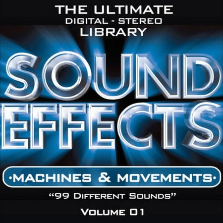 Sound Effects, Vol.1: Machines & Movement