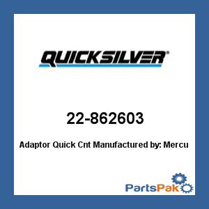 New Mercury Mercruiser Quicksilver Oem Part # 22-862603 Adaptor-Quick Cnt